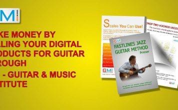 Sell Your Digital Products For Guitar Through GMI SELL YOUR DIGITAL PRODUCTS ON GMI