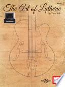 Find The Art of Lutherie on Amazon