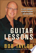 Guitar Lessons, A Life’s Journey Turning Passion into Business