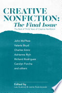 Creative Nonfiction, The Final Issue: The Best of Thirty Years of Creative Nonfiction