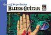Cutting Edge — Blues Guitar, Find Out What’s Happening Out on the Edge… , Book and CD Cutting Edge — Blues Guitar, Find Out What’s Happening Out on the Edge… , Book and CD
