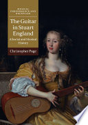 The Guitar in Stuart England, A Social and Musical History