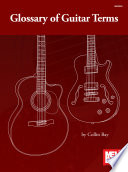 Glossary of Guitar Terms