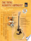 The Total Acoustic Guitarist, A Fun and Comprehensive Overview of Acoustic Guitar Playing , Book and Online Audio