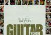 The Complete History of Guitar World, 30 Years of Music, Magic and Six-String Mayhem The Complete History of Guitar World, 30 Years of Music, Magic and Six-String Mayhem