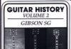 Guitar History, Gibson Sgs Guitar History, Gibson Sgs