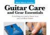 Mini Music Guides: Guitar Care and Gear Essentials, Everything You Need to Know in an Easy-to-Follow Format Mini Music Guides: Guitar Care and Gear Essentials, Everything You Need to Know in an Easy-to-Follow Format