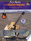 Jazz Guitar for the Absolute Beginner (Book & CD)