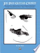 Joe Pass Guitar Chords, Learn the Sound of Modern Chords & Chord Progressions