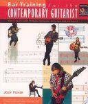 Ear training for the contemporary guitarist, the ultimate guide to music for blues, rock and jazz guitarists Ear training for the contemporary guitarist, the ultimate guide to music for blues, rock and jazz guitarists