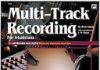 Multi-Track Recording for Musicians Multi-Track Recording for Musicians