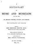 Dictionary of Music and Musicians, (A.D. 1450-1889) Dictionary of Music and Musicians, (A.D. 1450-1889)