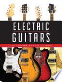 Electric Guitars, The Illustrated Encyclopedia