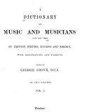 A Dictionary of Music and Musicians, (A.D. 1450-1880) A Dictionary of Music and Musicians, (A.D. 1450-1880)