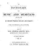 A Dictionary of Music and Musicians, (A.D. 1450-1889) A Dictionary of Music and Musicians, (A.D. 1450-1889)