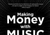 Making Money with Music, Generate Over 100 Revenue Streams, Grow Your Fan Base, and Thrive in Today’s Music Environment Making Money with Music, Generate Over 100 Revenue Streams, Grow Your Fan Base, and Thrive in Today’s Music Environment